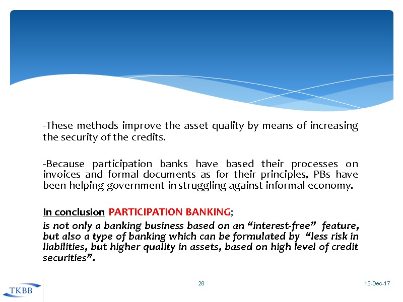 -These methods improve the asset quality by means of increasing the security of the